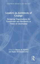 Leaders as Architects of Change