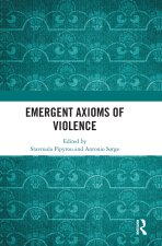 Emergent Axioms of Violence