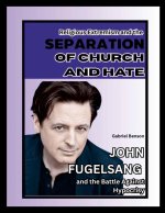 Religious Extremism and the Separation of Church and Hate