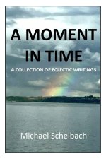 A Moment in Time