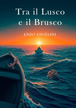 Tra il lusco e il brusco