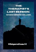 THE THERAPIST'S LAST SESSION.