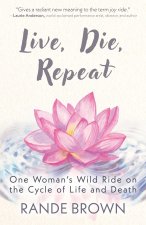 Live, Die, Repeat
