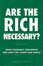 Are the Rich Necessary?