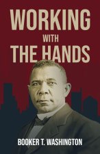 Working With The Hands