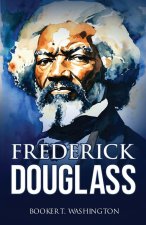 FREDERICK DOUGLASS