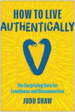 How to Live Authentically