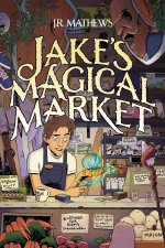 Jake's Magical Market (Book 1)