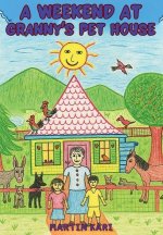 A Weekend at Granny's Pet House