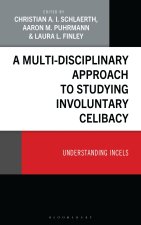 A Multi-Disciplinary Approach to Studying Involuntary Celibacy