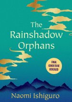 The Rainshadow Orphans