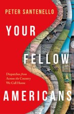Your Fellow Americans
