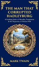 The Man That Corrupted Hadleyburg