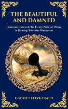 The Beautiful and Damned