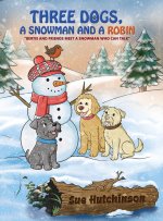 Three Dogs A Snowman and a Robin