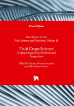 Fruit Crops Science - Ecophysiological and Horticultural Perspectives