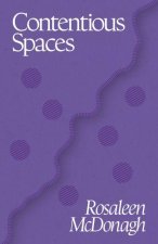 Contentious Spaces