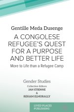 A Congolese Refugee's Quest for a Purpose and Better Life