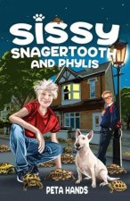 Sissy Snagertooth and Phylis