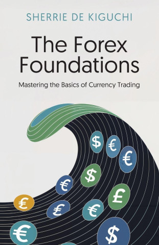 The Forex Foundations