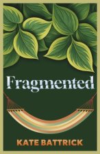 Fragmented