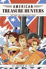 The Hunt for Confederate Gold