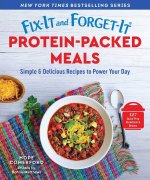 Fix-It and Forget-It Protein-Packed Meals