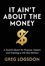 It Ain't About The Money
