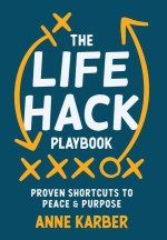 The Life Hack Playbook