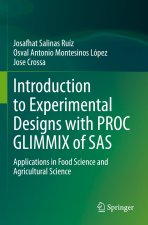 Introduction to Experimental Designs with PROC GLIMMIX of SAS