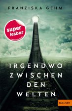 Irgendwo zwischen den Welten