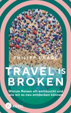 Travel is broken