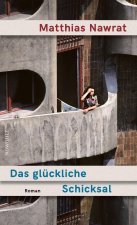 Das glückliche Schicksal