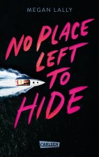 No Place Left to Hide