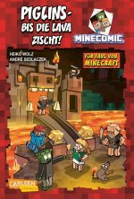 Piglins - bis die Lava zischt! - Für Fans von Minecraft