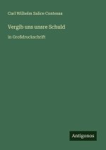 Vergib uns unsre Schuld