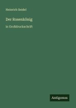 Der Rosenkönig