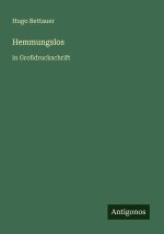 Hemmungslos