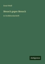 Mensch gegen Mensch
