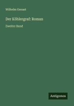 Der Köhlergraf: Roman