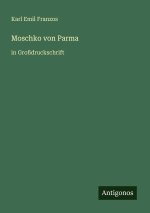 Moschko von Parma