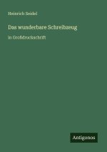 Das wunderbare Schreibzeug