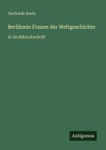 Berühmte Frauen der Weltgeschichte