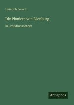 Die Pioniere von Eilenburg