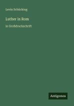 Luther in Rom