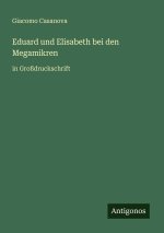 Eduard und Elisabeth bei den Megamikren