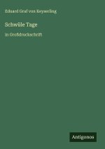 Schwüle Tage