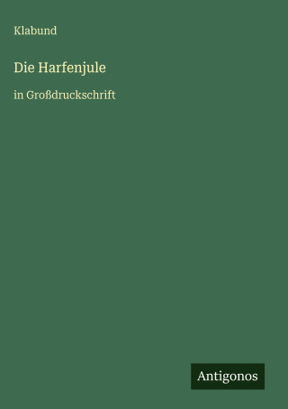 Die Harfenjule