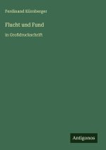 Flucht und Fund