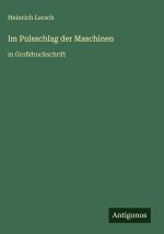 Im Pulsschlag der Maschinen